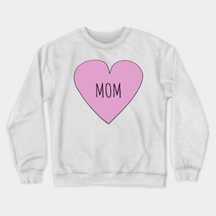 Mom love Crewneck Sweatshirt